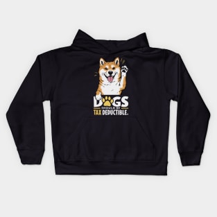 Dogs Should Be Tax Deductible Kids Hoodie